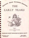 Substance Abuse Prevention Education: The Early Years