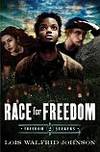 Race for Freedom (Freedom Seekers)
