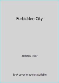 Forbidden City by Anthony Esler - 1979