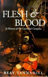 Flesh And Blood by Tannahill, Reay