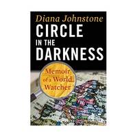 Circle in the Darkness: Memoir of a World Watcher