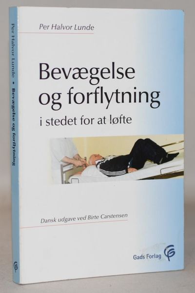 Bevægelse og forflytning - i stedet for at løfte.