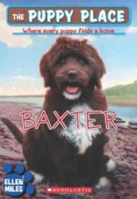 Baxter - The Puppy Place by Ellen Miles - Paperback - 2010-06-07 - from Books Express (SKU: XH073HZ55I)