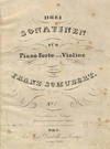 [D. 384]. Drei Sonatinen für Piano-Forte und Violine componirt ... Op. 137 ... No. 1. Pr. f.1.30 xC.M. [Parts]