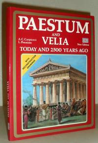 Paestum & Velia Today and 2500 Years Ago