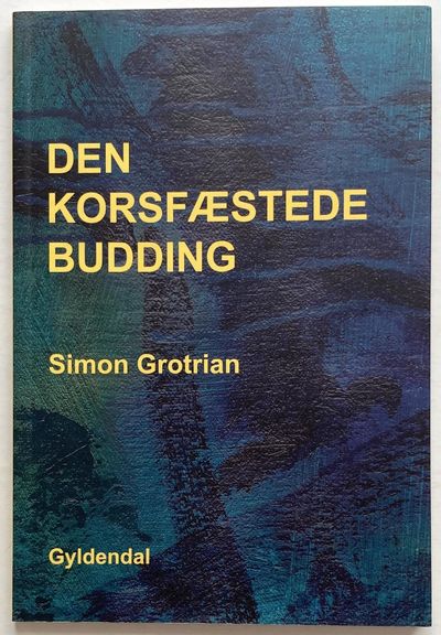 Den korsfæstede budding.