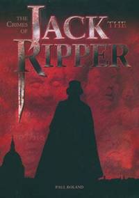 The Crimes of Jack the Ripper