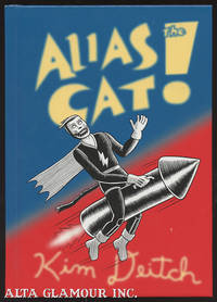 ALIAS THE CAT; He Dared to Save a World!