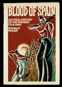 image of Blood of Spain: An Oral History of the Spanish Civil War