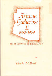Arizona Gathering II 1950-1969: An Annotated Bibliography