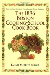 image of The 1896 Boston Cooking-School Cook Book