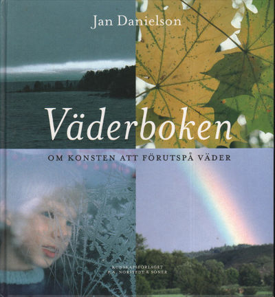 VÄDERBOKEN. Om konsten att förutspå väder.