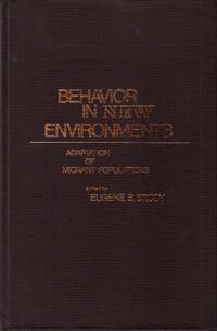 Behavior in New Environments. Adaption of Migrant Populations.