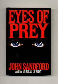 Eyes of Prey  - 1st Edition/1st Printing by Sandford, John (pseud. of John Camp) - 1991