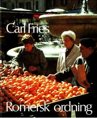 Romersk ordning. En medelhavsbok.