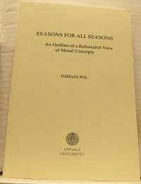 Reasons For All Seasons. An Outline of a…