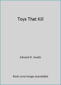 Toys That Kill