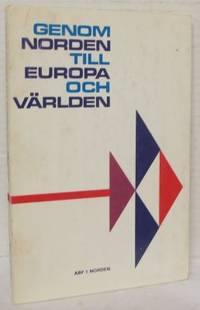 Genom Norden till Europa och världen.