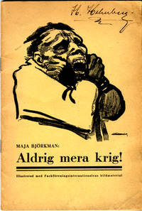 Aldrig mera krig.