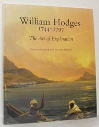 William Hodges 1744-1797. The Art of Exploration.