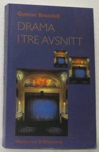 Drama i tre avsnitt.