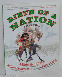cover of Birth of a nation; a comic novel illustrations by Kyle Baker
