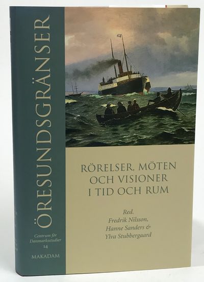 Öresundsgränser. Rörelser, möten och visioner i…