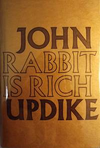 RABBIT IS RICH by John UPDIKE - Hardcover - from Antic Hay Books (SKU: 9515)
