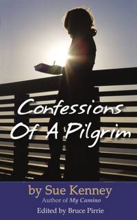 Confessions of a Pilgrim
