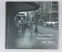 Brandon Lattu: Selected Works, 1996-2002