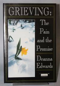 Grieving The Pain and the Promise