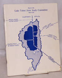 Report of the Lake Tahoe Joint Study Committee by Lake Tahoe Joint Study Committee - 1967