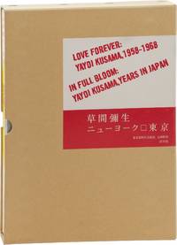 Love Forever: Yayoi Kusama, 1958-1968 | In Full Bloom, Yayoi Kusama, Years in Japan (First Edition, two volumes in slipcase)