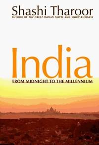 India: from Midnight to the Millennium by Tharoor, Shashi