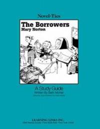 image of Borrowers: Novel-Ties Study Guide