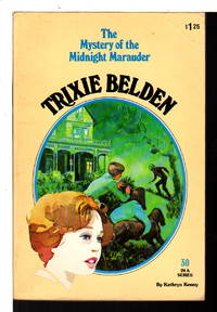 image of TRIXIE BELDEN: THE MYSTERY OF THE MIDNIGHT MARAUDER, #30.