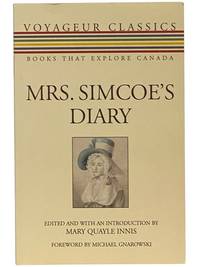 Mrs. Simcoe's Diary (Voyageur Classics)