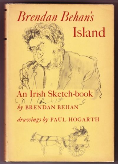 BRENDAN BEHAN'S ISLAND. AN IRISH SKETCHBOOK