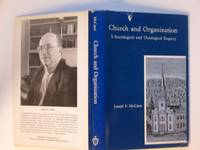 Church and organization: a sociological and theological enquiry