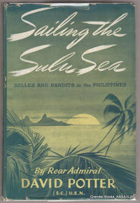 cover of Sailing the Sulu Sea: Belles and Bandits in the Philippines.
