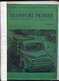 Transport Pioneer: Journal of the Motor Transport Museum: Vol. 8, No. 3