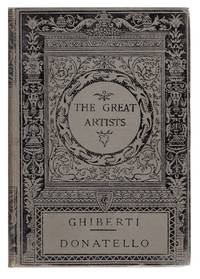 cover of Ghiberti and Donatello with Other Early Italian sculptors (Illustrated Biographies of the Great Artists series)