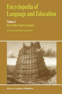 Encyclopedia of Language and Education : Knowledge About Language