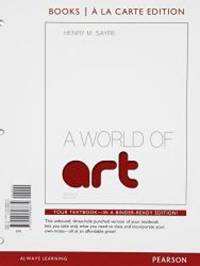 World of Art : Myartslab Books, A La Carte Edition by Sayre, Henry M - 2012-07-08