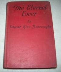 The Eternal Lover by Edgar Rice Burroughs - 1925