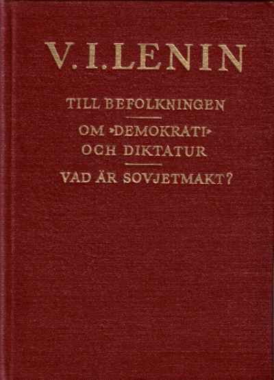 TILL BEFOLKNINGEN - OM DEMOKRATI OCH DIKTATUR -…