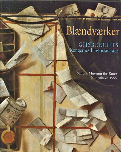 Blændværker. Gijsbrechts. Kongernes…