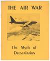 The Air War: The Myth of Deescalation