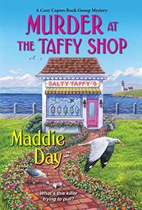 Murder at the Taffy Shop (A Cozy Capers Book Group Mystery)