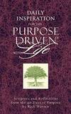 Daily Inspiration for the Purpose Driven Life: Scriptures and Reflections from the 40 Days of Purpose by Rick Warren - Paperback - 2003-09-01 - from Books Express (SKU: 0310802016n)